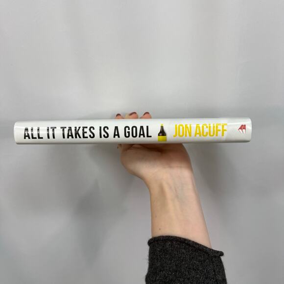 All It Takes Is A Goal - The 3 Step Plan Author Jon Acuff Hardcover New - Picture 4 of 4